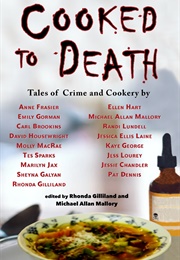 Cooked to Death: Tales of Crime and Cookery (Rhonda Gilliland)