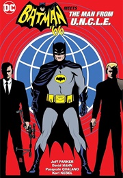 Batman &#39;66 Meets the Man From U.N.C.L.E. (Jeff Parker)