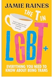 The T in LGBT (Jamie Raines)