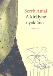 A Királyné Nyaklánca (Szerb Antal)