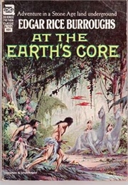 At the Earth&#39;s Core (Edgar Rice Burroughs)