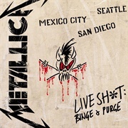 Live Shit: Binge &amp; Purge - Metallica