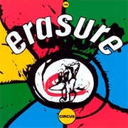 The Circus - Erasure