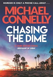 Chasing the Dime (Michael Connelly)