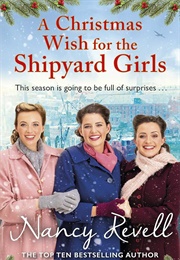 A Christmas Wish for the Shipyard Girls (Nancy Revell)