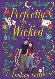 Perfectly Wicked (Lindsay Lovise)