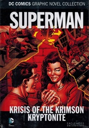 Superman: Krisis on of the Krimson Kryptonite (Roger Stern)