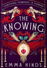 The Knowing (Emma Hinds)