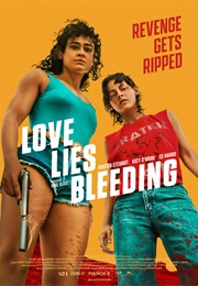 Love Lies Bleeding (2024)