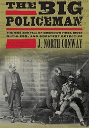 The Big Policeman (J. North Conway)