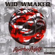 Widowmaker - Blood and Bullets