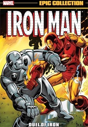 Iron Man Epic Collection- Duel of Iron (Denny O&#39;Neil)