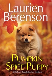 Pumpkin Spice Puppy (Laurien Berenson)