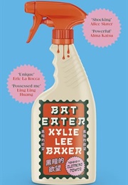 Bat Eater (Kylie Lee Baker)