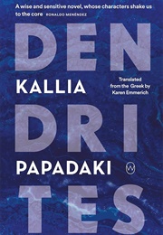 Dendrites (Kallia Papadaki)