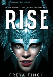 Rise (Freya Finch)