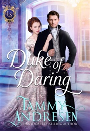 Duke of Daring (Tammy Andresen)