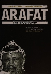 Arafat the Biography (Tony Walker)