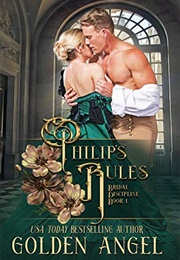 Philip&#39;s Rules (Golden Angel)