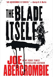 The Blade Itself (Joe Abercrombie)