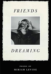 Friends Dreaming (Levine, Miriam)