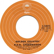 Golden Country - Reo Speedwagon