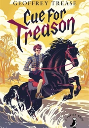 Cue for Treason (Geoffrey Trease)