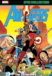 Avengers Epic Collection- The Gathering (Bob Harras)