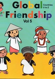 Global Friendship Vol. 5 U-Z (H. Aitoro)