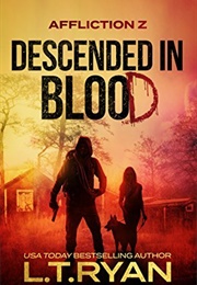 Descended in Blood (L.T. Ryan)