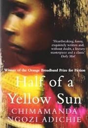 Half of a Yellow Sun (Chimamanda Ngozi Adichie)