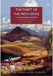 The Theft of the Iron Dogs (Lorac)