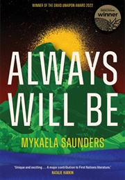 Always Will Be (Mykaela Saunders)