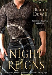 Night Reigns (Dianne Duvall)