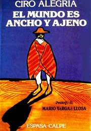 El Mundo Es Ancho Y Ajeno (Alegría, Ciro)