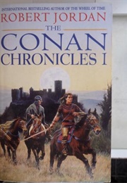 The Conan Chronicles (Robert Jordan)