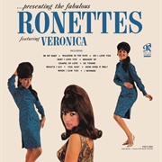 Presenting the Fabulous Ronettes Featuring Veronica (1964) - The Ronettes