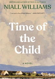 Time of the Child (Niall Williams)