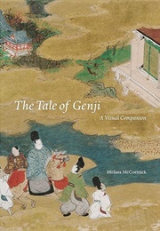 The Tale of Genji: A Visual Companion (Melissa McCormick)