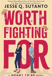 Worth Fighting for (Jesse Q. Sutanto)