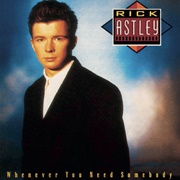 Never Gonna Give You Up - Rick Astley