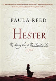 Hester: The Missing Years of the Scarlet Letter (Paula Reed)