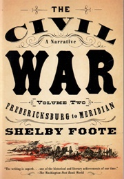 The Civil War 2 - Vicksburg to Meridian (Shelby Foote)