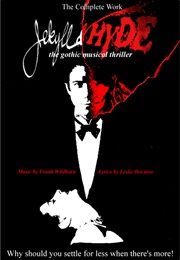 Jekyll &amp; Hyde: The Gothic Musical Thriller (1995)