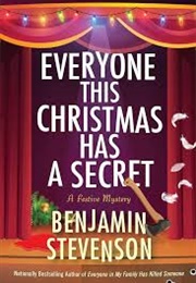 Everyone This Christmas Has a Secret (Benjamin Stephenson)