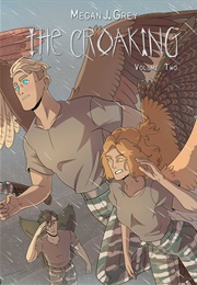 The Croaking, Vol. 2 (Megan J. Grey)