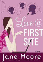 Love @ First Site (Jane Moore)