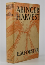 Abinger Harvest: Non-Fiction Collection (E.M. Forster)