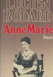 Anne Marie (Lucien Bodard)