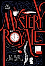 Mystery Royale (Kaitlyn Cavalancia)